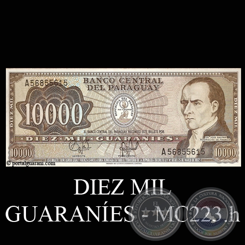 DIEZ MIL GUARANES - MC223.h - FIRMA: EDGAR ISIDRO CCERES VERA - EDGAR ANBAL GMEZ GINARD