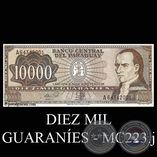 DIEZ MIL GUARANÍES - MC223.j - FIRMA: GILBERTO RODRÍGUEZ GARCETE - RAÚL VERA BOGADO