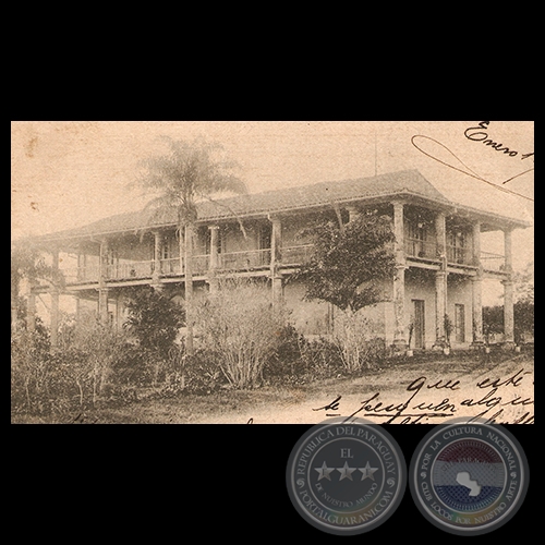 RESIDENCIA DE CAMPO DE CARLOS ANTONIO LÓPEZ (1904) - JARDÍN BOTÁNICO - ASUNCIÓN