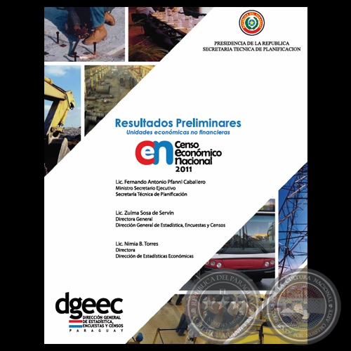 RESULTADOS PRELIMINARES - UNIDADES ECONÓMICAS NO FINANCIERAS - CENSO ECONÓMICO NACIONAL 2011 