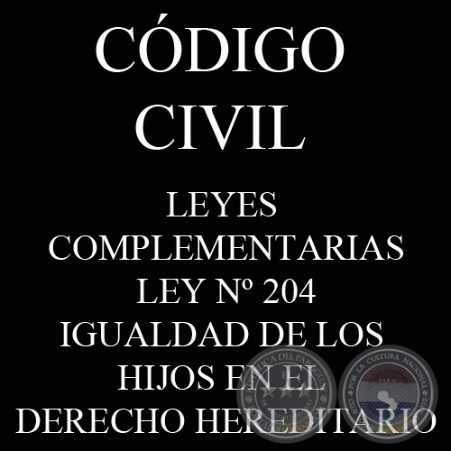 CÓDIGO CIVIL - LEYES COMPLEMENTARIAS: LEY Nº 204 - IGUALDAD DE LOS HIJOS EN EL DERECHO HEREDITARIO