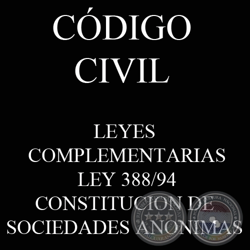 CÓDIGO CIVIL - LEYES COMPLEMENTARIAS: LEY 388/94 - CONSTITUCION DE SOCIEDADES ANONIMAS