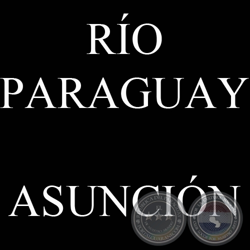 RÍO PARAGUAY (COLECCIÓN DE JAVIER YUBI)