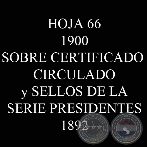 1900 - SOBRE CERTIFICADO CIRCULADO / SELLOS SERIE 1892