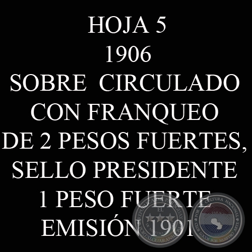 1906 - SOBRE CERTIFICADO CIRCULADO CON FRANQUEO DE 2 PESOS FUERTES