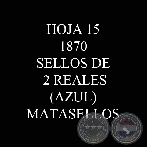 1870 - SELLOS DE 2 REALES (VARIEDAD DE MATASELLOS)