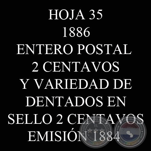 1896 - ENTERO POSTAL DE 2 CENTAVOS con ESTAFETERO N 3 y VARIEDAD DE DENTADO EN SELLO 2 CTS 1884