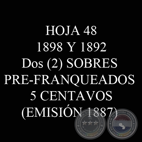 1898 Y 1892 - SOBRES PRE-FRANQUEADOS 5 CENTAVOS DE LA EMISIÓN DE 1887