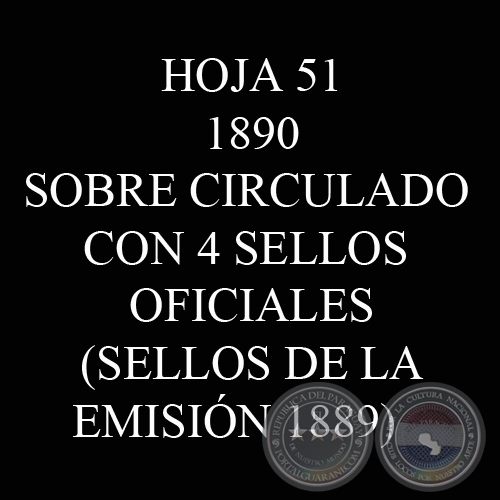 1890 - SOBRE CIRCULADO CON 4 SELLOS OFICIALES - EMISIN 1889