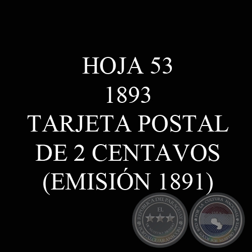 1893 - TARJETA POSTAL DE 2 CENTAVOS (EMISIÓN 1891)