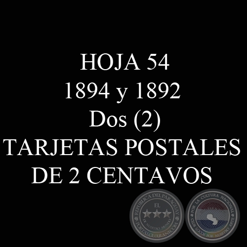 1894 y 1892 - Dos (2) TARJETAS POSTALES DE 2 CENTAVOS 