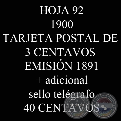 1900 - TARJETA POSTAL DE 3 CENTAVOS + ADICIONAL DE 40 CENTAVOS