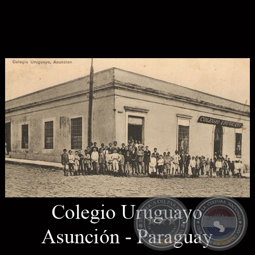 COLEGIO URUGUAYO, ASUNCIN - Editor y fotgrafo GRTER - TARJETA POSTAL DEL PARAGUAY 