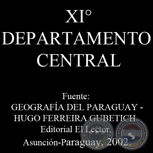 XIº DEPARTAMENTO CENTRAL por HUGO FERREIRA GUBETICH