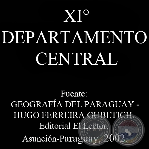 XI DEPARTAMENTO CENTRAL por HUGO FERREIRA GUBETICH