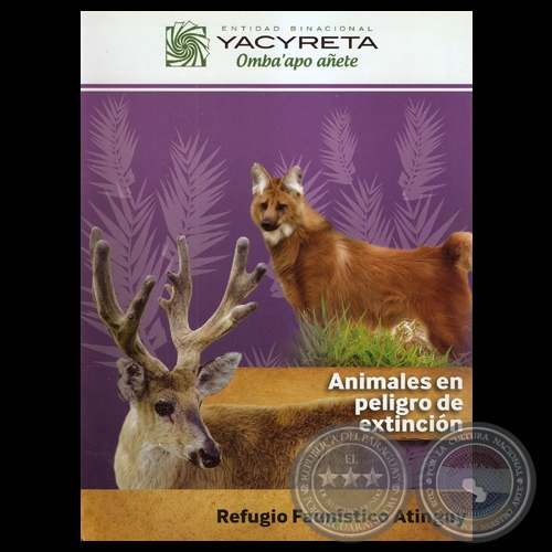 ANIMALES EN PELIGRO DE EXTINCIÓN - REFUGIO FAUNÍSTICO ATINGUY