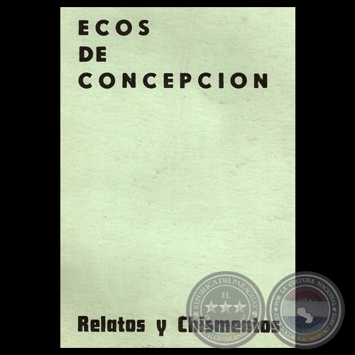 ECOS DE CONCEPCIÓN - RELATOS Y CHISMENTOS