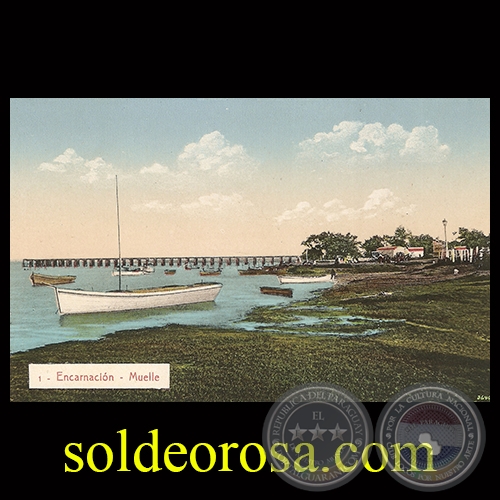 ENCARNACIÓN - MUELLE - TARJETA POSTAL - REPÚBLICA DEL PARAGUAY