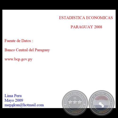 ESTADÍSTICAS ECONÓMICAS - REPÚBLICA DEL PARAGUAY 2008