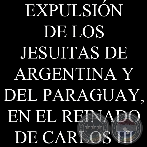 EXPULSIÓN DE LOS JESUITAS DE LA REPÚBLICA ARGENTINA Y DEL PARAGUAY, 1872 - D. FRANCISCO JAVIER BRABO
