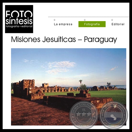 IMGENES DE LAS MISIONES JESUTICAS EN PARAGUAY (Fotos: FERNANDO ALLEN)