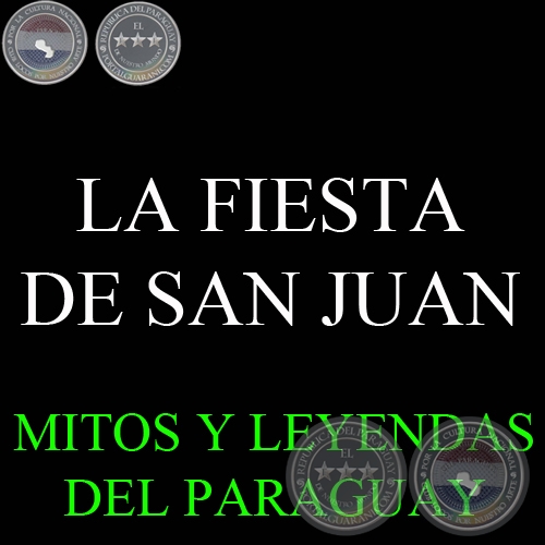 LA FIESTA DE SAN JUAN - Versión de DIONISIO M. GONZÁLEZ TORRES