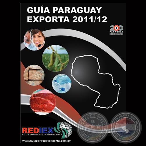 GUÍA PARAGUAY EXPORTA 2011-2012 - REDIEX (RED DE INVERSIONES Y EXPORTACIONES)