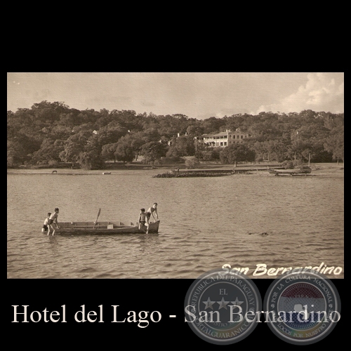 LAGO IPACARAI - HOTEL DEL LAGO - TARJETA POSTAL DEL PARAGUAY