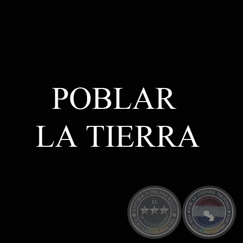 POBLAR LA TIERRA - LA VIDA DE LA MUJER