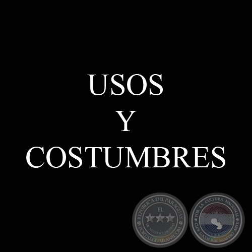 USOS Y COSTUMBRES