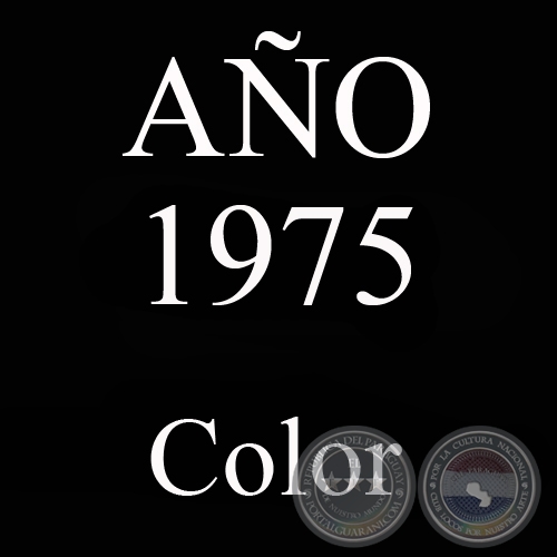 AÑO 1975 - COLOR - VIDA CAMPESINA EN PARAGUAY (JOSÉ MARÍA BLANCH)