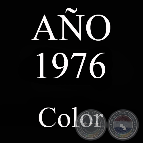 AÑO 1976 - COLOR - VIDA CAMPESINA EN PARAGUAY (JOSÉ MARÍA BLANCH)