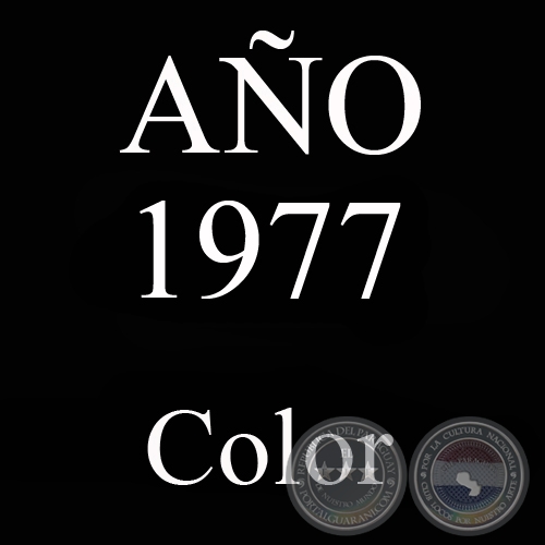 AÑO 1977 - COLOR - VIDA CAMPESINA EN PARAGUAY (JOSÉ MARÍA BLANCH)