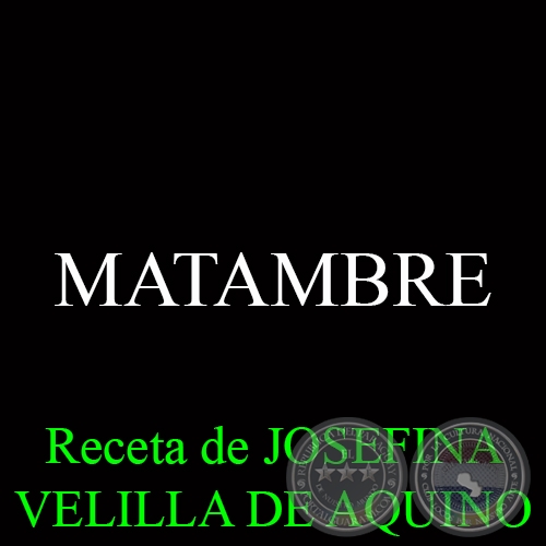 MATAMBRE - Receta de JOSEFINA VELILLA DE AQUINO