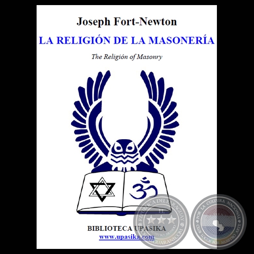 LA RELIGIÓN DE LA MASONERÍA (JOSEPH FORT-NEWTON)