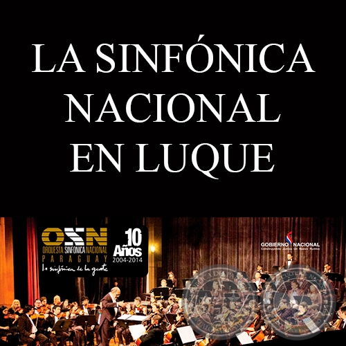 LA SINFÓNICA NACIONAL EN LUQUE