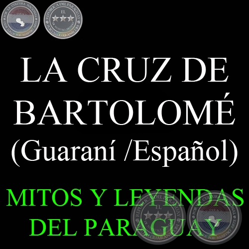 KURUSU BARTOLO / LA CRUZ DE BARTOLOMÉ - Versión de LINO TRINIDAD SANABRIA