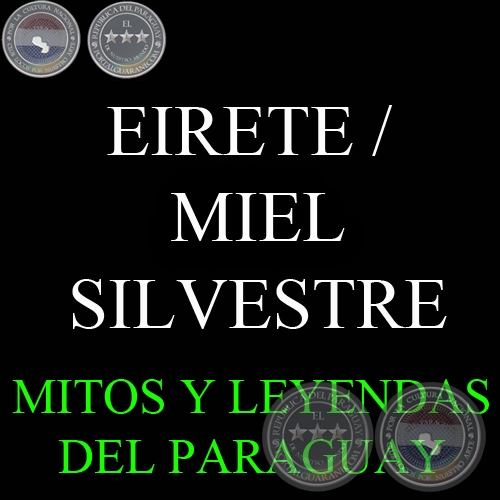 EIRETE / MIEL SILVESTRE - Versión de LINO TRINIDAD SANABRIA