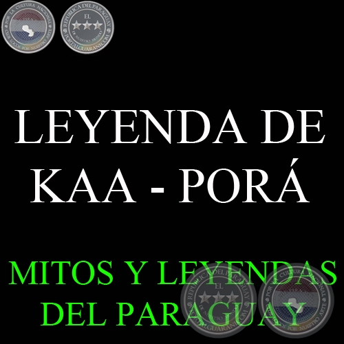 LEYENDA DE KAA-PORÁ - Versión de TOMAS L. MICÓ