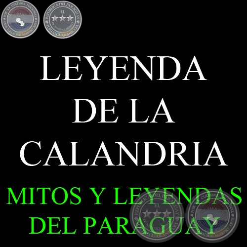 LEYENDA DE LA CALANDRIA - Versión de GIRALA YAMPEY