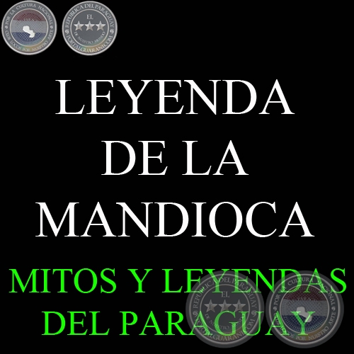 LEYENDA DE LA MANDIOCA - Versión de GIRALA YAMPEY
