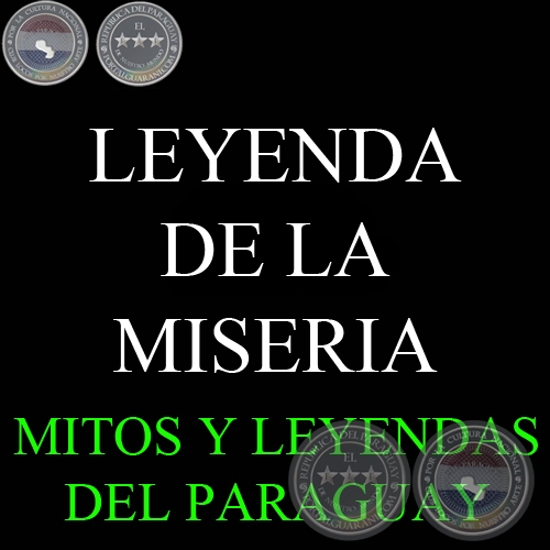 Portal Guaraní - MITOS Y LEYENDAS DEL PARAGUAY MESTIZO - Compilación y  versión al español: FELICIANO ACOSTA , DOMINGO ADOLFO AGUILERA y CARLOS  VILLAGRA MARSAL