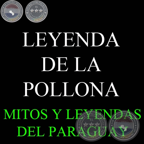 LEYENDA DE LA POLLONA - Versión de GIRALA YAMPEY
