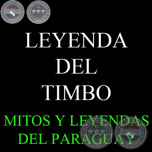 LEYENDA DEL TIMBO - Versión: GIRALA YAMPEY