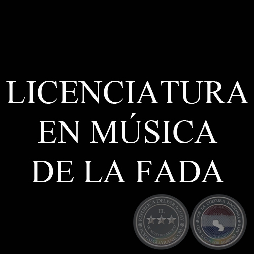 LICENCIATURA EN  MÚSICA DE LA FADA INICIA INSCRIPCIONES PARA EL CURSO PREPARATORIO DE ADMISIÓN