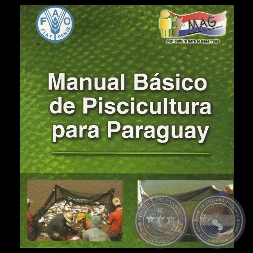 MANUEL BÁSICO DE PISCICULTURA PARA PARAGUAY - 2012 