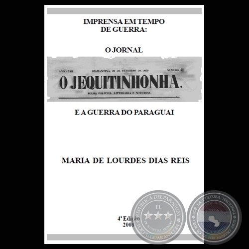 IMPRENSA EM TEMPO DE GUERRA - MARIA DE LOURDES DIAS REIS
