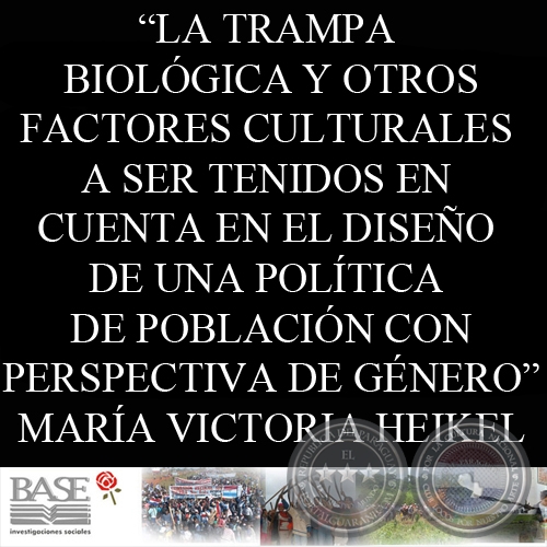 LA TRAMPA BIOLÓGICA (MARÍA VICTORIA HEIKEL)