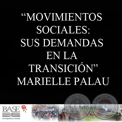 MOVIMIENTOS SOCIALES: SUS DEMANDAS EN LA TRANSICIÓN - MARIELLE PALAU
