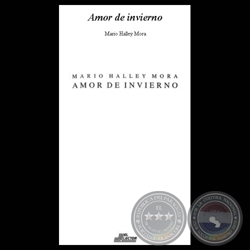 AMOR DE INVIERNO (Obra de MARIO HALLEY MORA)